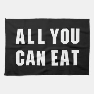 ALL YOU CAN EAT TEA TOWEL