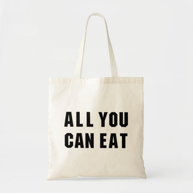 ALL YOU CAN EAT TOTE BAG (Front)