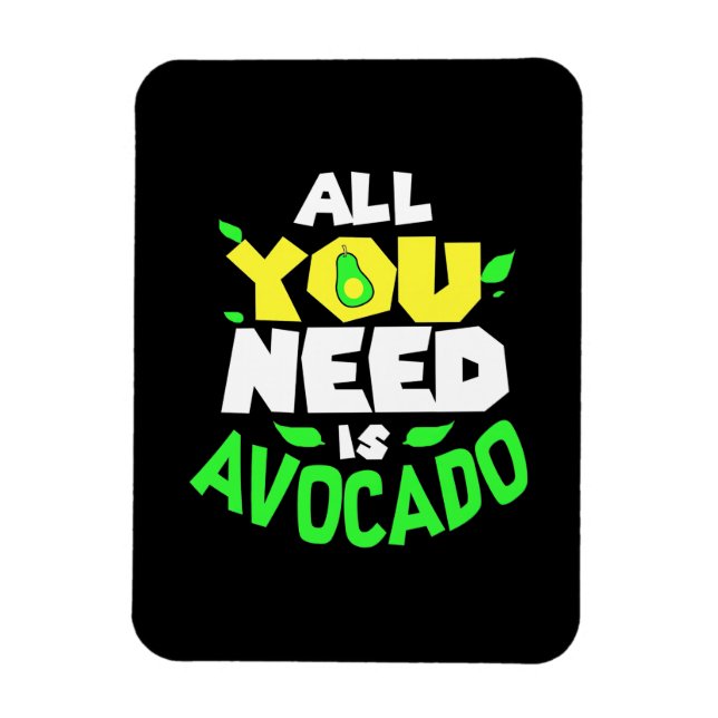 All You Need Is Avocado Magnet (Vertical)