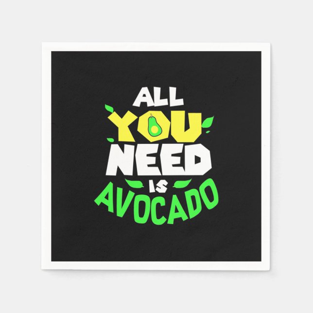 All You Need Is Avocado Napkin (Front)
