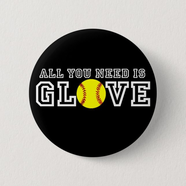 All you Need is Glove! 6 Cm Round Badge (Front)