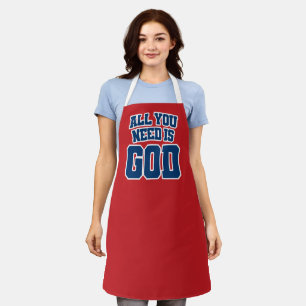 All you need is God Apron