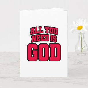All you need is God Card