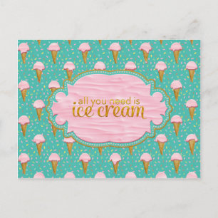 All you need is ice cream postcard