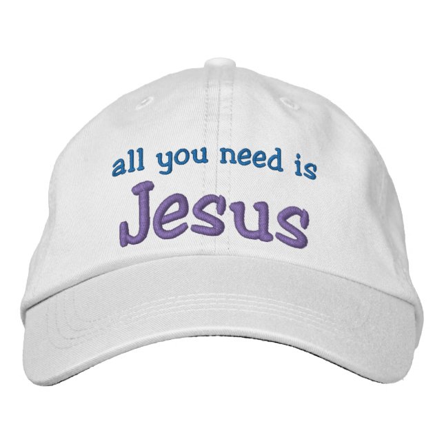 All you need is Jesus Embroidered Hat (Front)