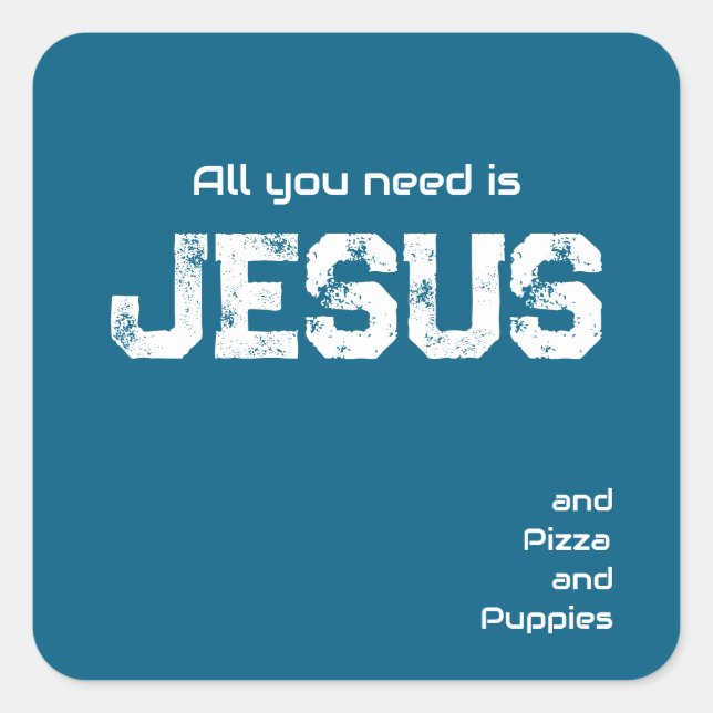All You Need is Jesus Sticker 2 (Front)