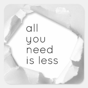 All you need is less square sticker