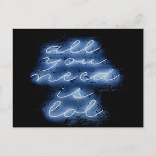 All You Need is LOL Neon Blue Sign Postcard