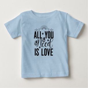 All You Need is Love-20230 Baby T-Shirt