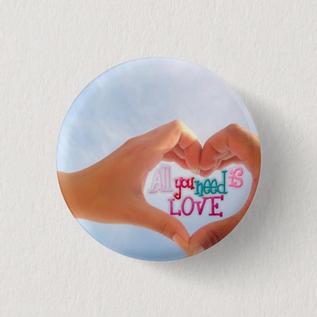 All You Need Is Love 3 Cm Round Badge (Front)
