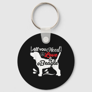 All You Need Is Love And A Beagle Cute Dog Lovers Key Ring