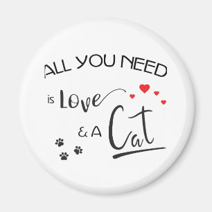 All-you-need-is-Love-and a-Cat- Magnet