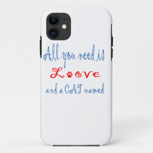 All you need is love and a cat named... iPhone 11 case