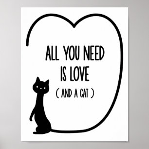 All you need is love and a cat quote wall art
