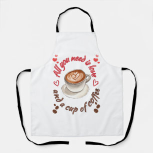 All you need is love and a cup of coffee apron