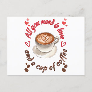 All you need is love and a cup of coffee postcard