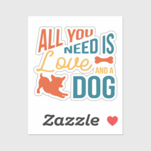 All You Need Is Love And A Dog
