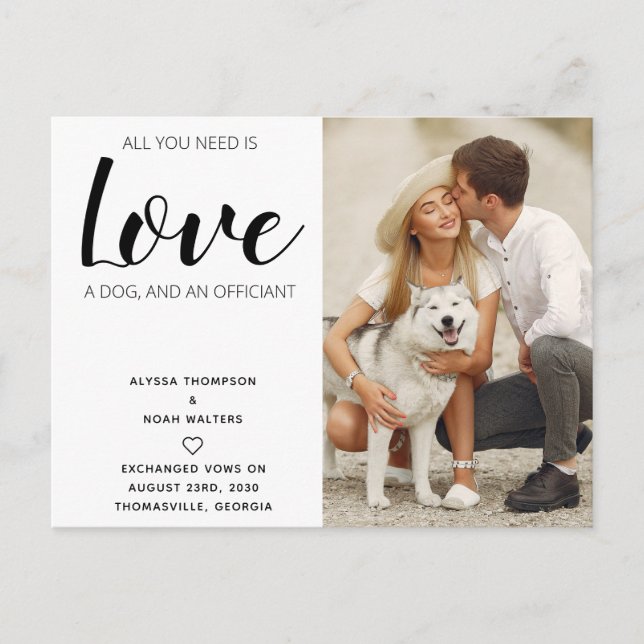 All You Need Is Love And A Dog Elopement Announcement Postcard (Front)