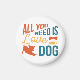All You Need Is Love And A Dog Magnet