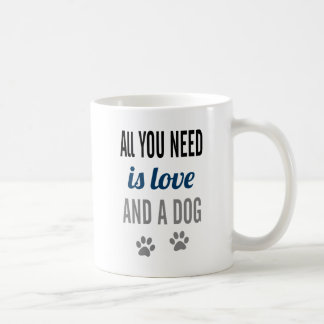 All You Need Is Love and A Dog Mug