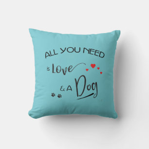 All you need is Love and a Dog! Paw Prints Cushion