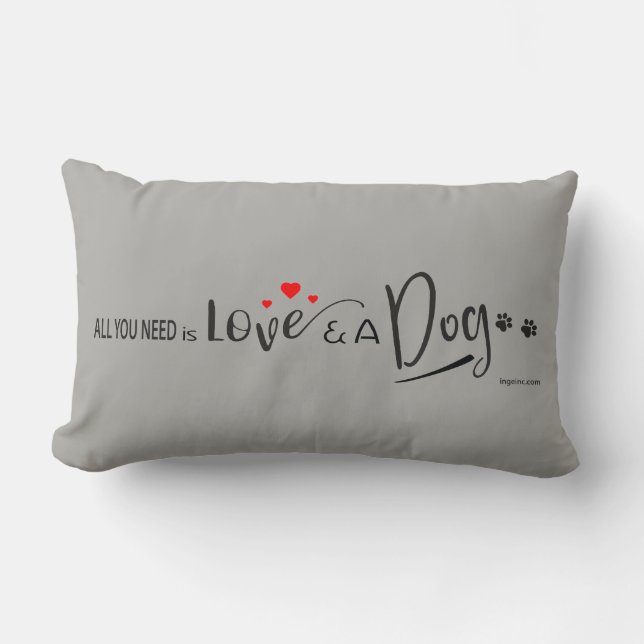 All you need is Love and a Dog! Paw Prints Grey Lumbar Cushion (Front)