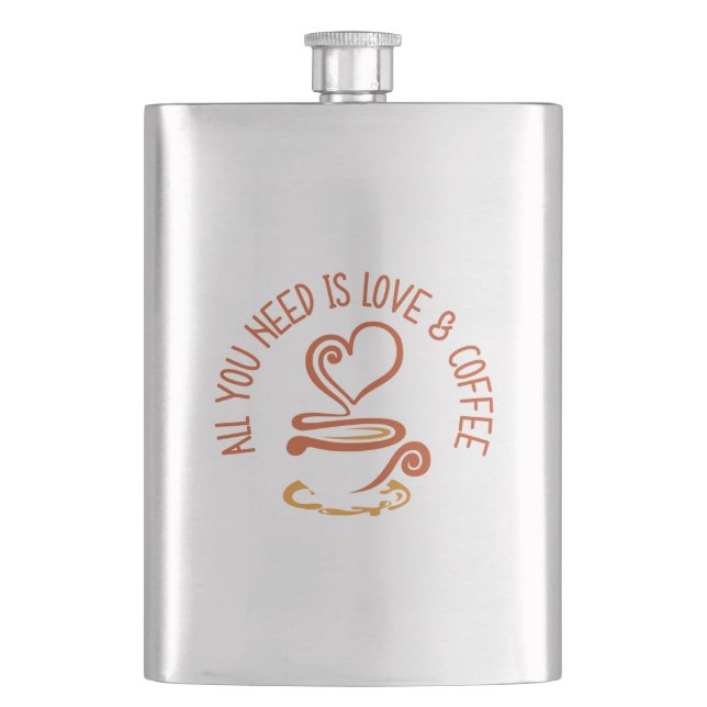 All You Need Is Love And Coffee Hip Flask (Front)