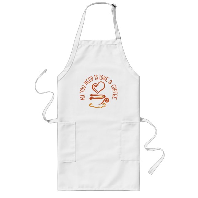 All You Need Is Love And Coffee Long Apron (Front)