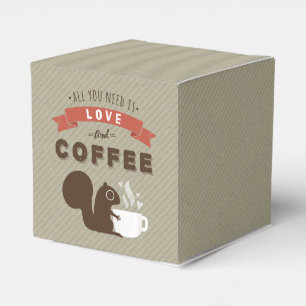 All You Need is Love and Coffee - Squirrel Favour Box
