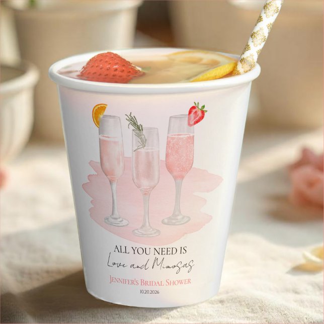 All You Need Is Love and Mimosas Bridal Shower Paper Cups (Creator Uploaded)