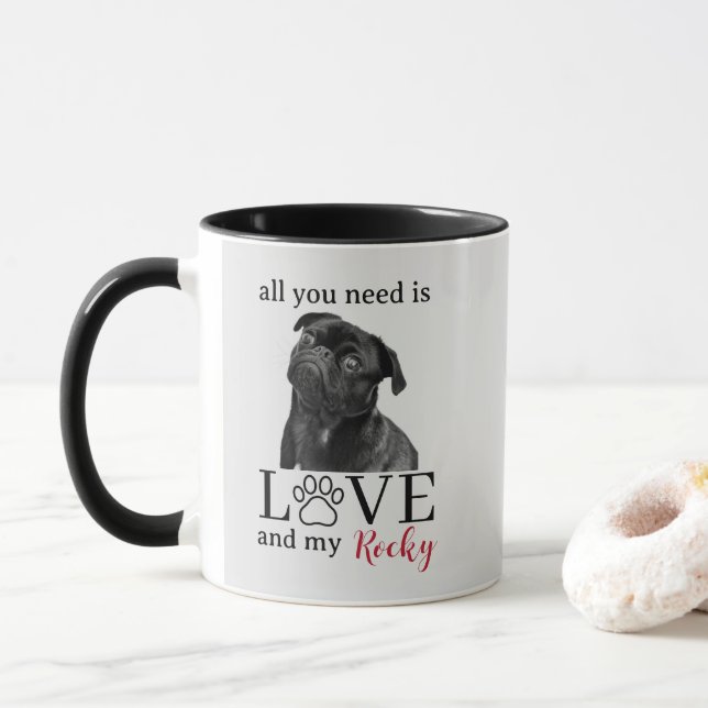 All You Need Is Love and My Dog – Custom Pet Name  Mug (With Donut)