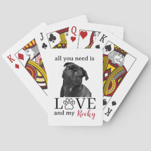 All You Need Is Love and My Dog – Custom Pet Name Playing Cards