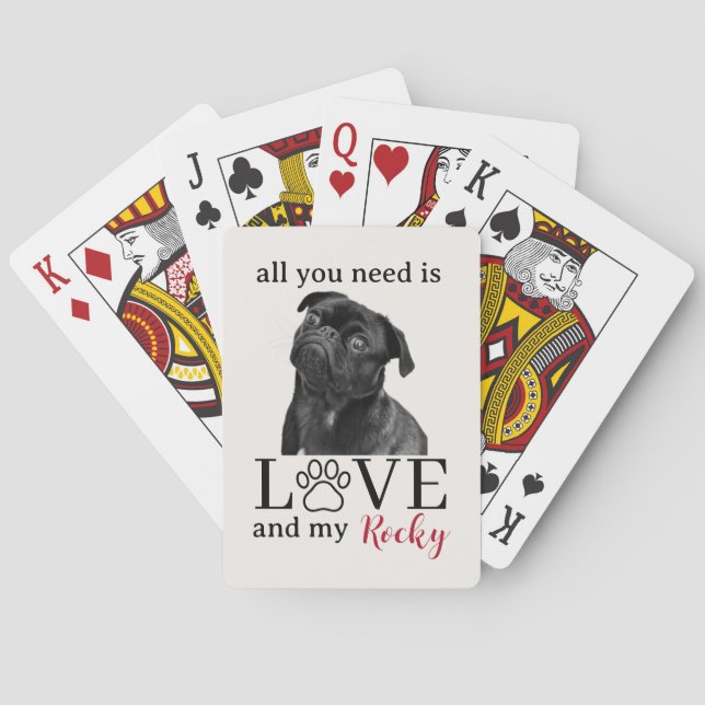 All You Need Is Love and My Dog – Custom Pet Name  Playing Cards (Back)