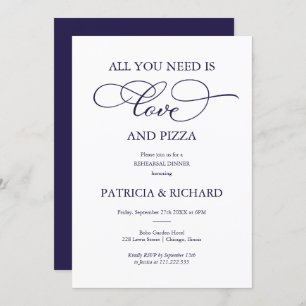 All You Need Is Love And Pizza Rehearsal Dinner Invitation