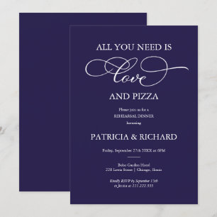 All You Need Is Love And Pizza Rehearsal Dinner Invitation
