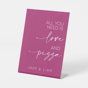 All You Need Is Love And Pizza Wedding Berry Pedestal Sign
