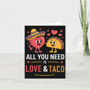 All You Need Is Love And Taco Cinco De Mayo Funny Card