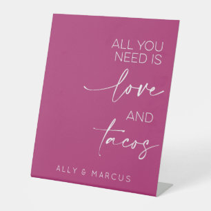 All You Need Is Love And Tacos Wedding Berry Pedestal Sign