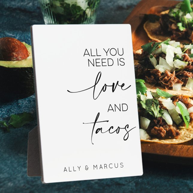 All You Need Is Love And Tacos Wedding Food Table Plaque (Creator Uploaded)