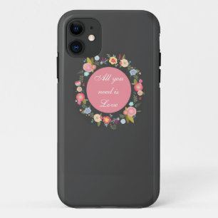 All you need is love, and this Iphone case! iPhone 11 Case