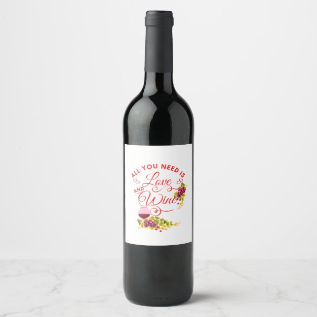 All You Need Is Love And Wine Wine Label (Front)