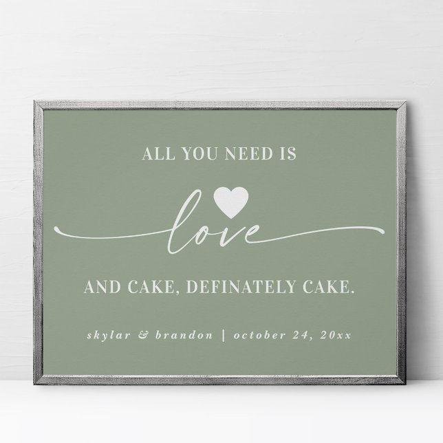 All You Need Is Love & Cake Green Wedding Sign (Creator Uploaded)