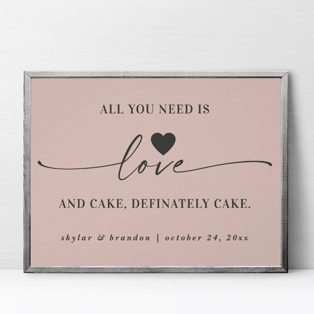 All You Need Is Love & Cake Pink Wedding Sign (Creator Uploaded)