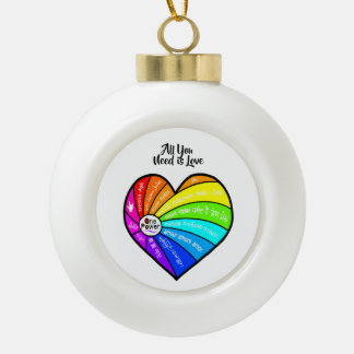 All You Need is Love Ceramic Ball Christmas Ornament