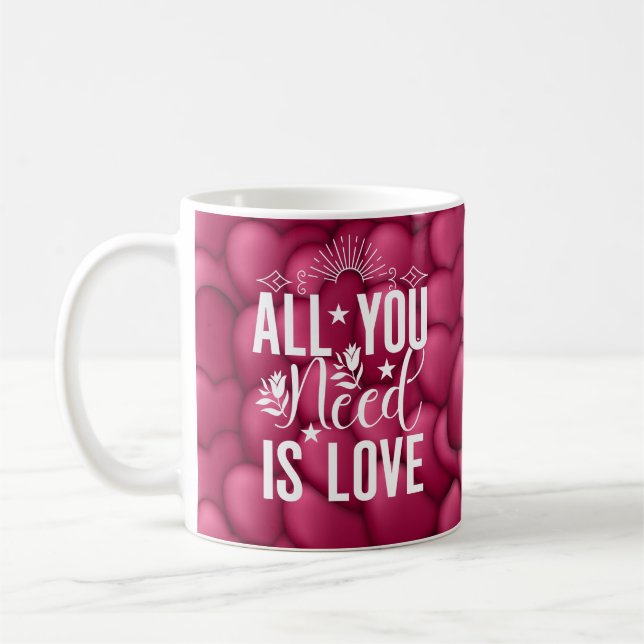 All You Need is Love Coffee Mug (Left)