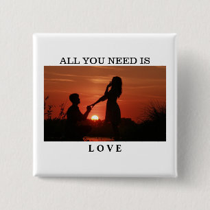 All you need is love couple anniversary quote 15 cm square badge