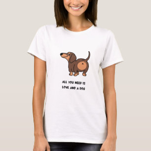 All You Need Is Love Dachshund Dog T-shirt