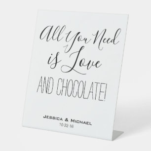 All you need is love funny wedding chocolate table pedestal sign