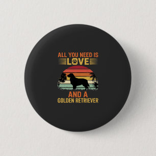 All You Need Is Love Golden Retriever 6 Cm Round Badge