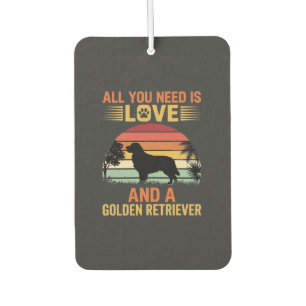 All You Need Is Love Golden Retriever Car Air Freshener